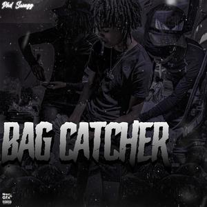 BAG CATCHER (Explicit)