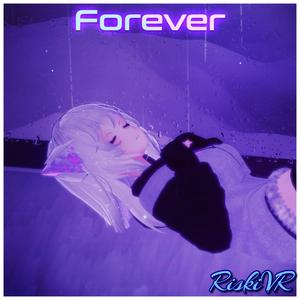 FOREVER (RiskiVR Remix)