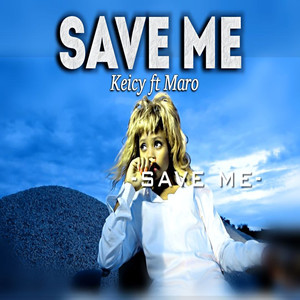 Save Me (Explicit)