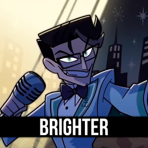 Brighter