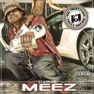 Thizz Nation Vol.22: Starring Meez (Explicit)