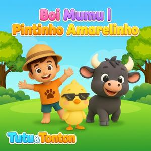 Pintinho Amarelinho | Boi Mumu