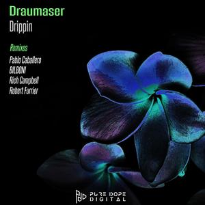 Drippin (Pablo Caballero Remix)