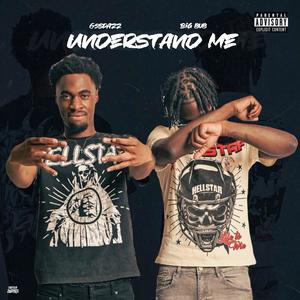 Understand Me (feat. G5Spazz) (Explicit)
