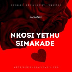 Nkosi yethu Simakade wena Ulithemba lethu (feat. Nomkhosi Chiliza)