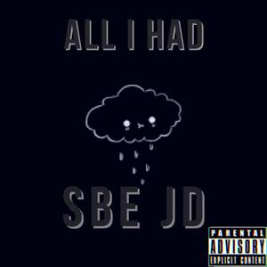 All I Had (Explicit)