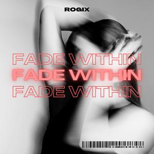 Fade Within