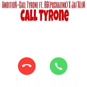 Call Tyrone (Explicit)