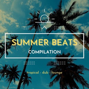 Summer Beats Compilation (Tropical Dub Lounge)