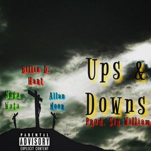 Ups & Downs (feat. Naga Wata & Allan Moor) (Explicit)