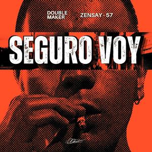 Seguro voy (Explicit)