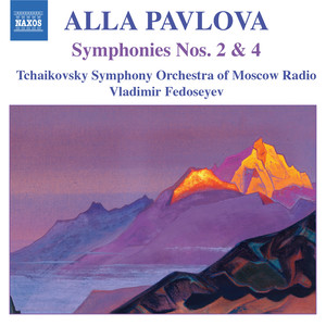 Pavlova, A.: Symphonies Nos. 2 and 4 (Moscow Radio Tchaikovsky Symphony, Fedoseyev)