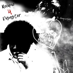 Recipe 4 Disaster (Explicit)