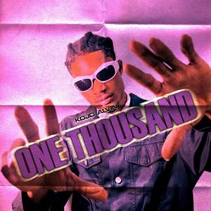 One Thousand (Explicit)