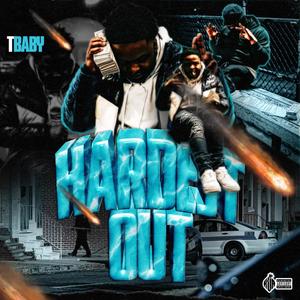 HARDEST OUT (Explicit)