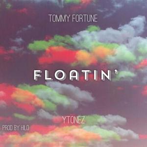 Floatin'(feat. Ytonez) (Explicit)