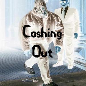 Cashin Out (Explicit)