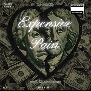 Expensive Pain (Explicit)