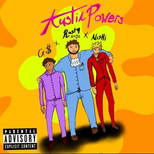 Austin Powers (feat. Q$ & Rusty Nugz) [Explicit]