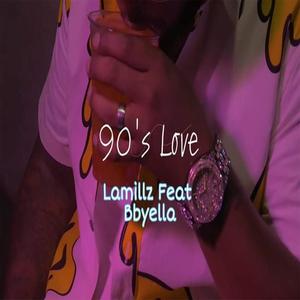 90's Love (feat. Bbyella) [Explicit]