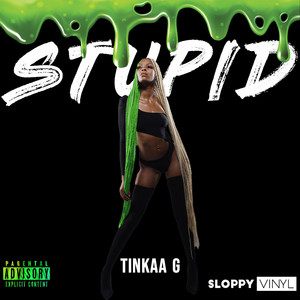 Stupid (Explicit)