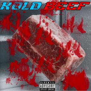 KOLD BEEF (Explicit)