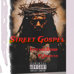 Street Gospel (feat. Jshatta) [Explicit]