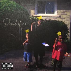 Proud of Me (feat. T.Yyy, AREYOUDOM & Ayesha Mendi) [Explicit]