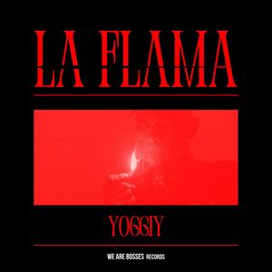 La Flama (Explicit)