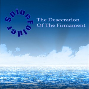 The Desecration of the Firmament