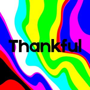 Thankful (feat. Ebri Yahloe & Wedgewood Middle School) (Explicit)