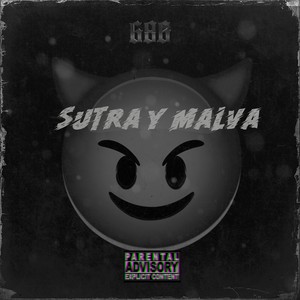 SUTRA Y MALVA (Explicit)