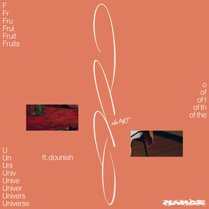 Fruits of the Universe (ft. douniah) (Radio Edit)