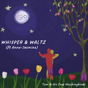 Whisper & Waltz