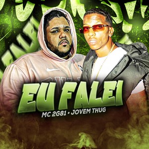 Eu Falei (Explicit)