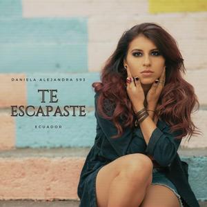 Te Escapaste