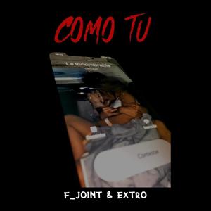 COMO .T.U. (Explicit)