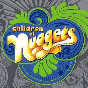 Children of Nuggets: Original ARtyfacts from the Second Psychedelic Era - 1976-1996