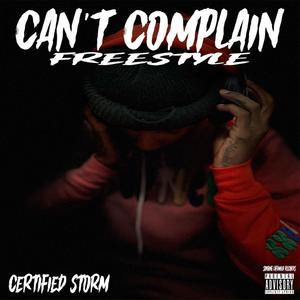 Can't Complain Freestyle (Explicit)