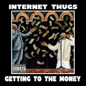 Getting To The Money (feat. D. Gutta) (Explicit)