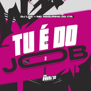 Tu é do Job (Explicit)