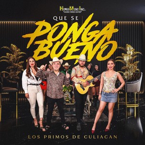 Que Se Ponga Bueno