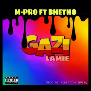 Gazi Lamie (feat. BHETHO)