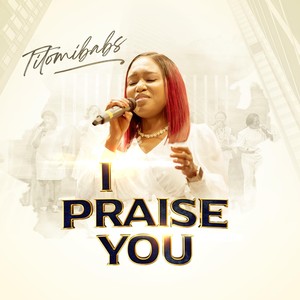 I Praise You (Live)