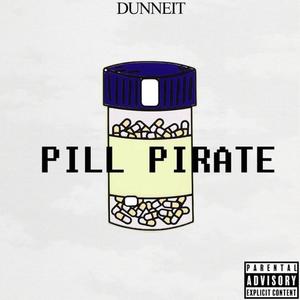 PILL PIRATE (Explicit)