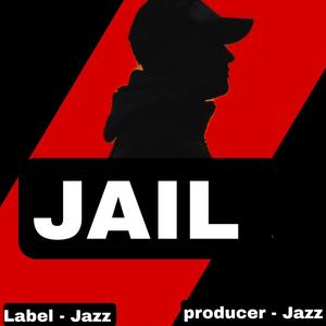 Jail (Explicit)