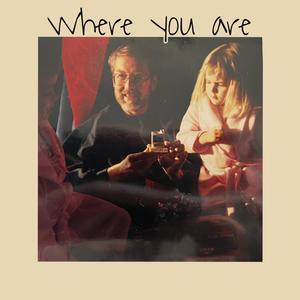 Where you are (Explicit)