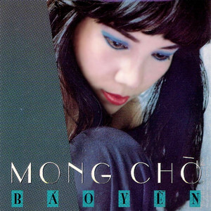 Bảo Yến - Mong Chờ (Mưa Hồng CD 031)