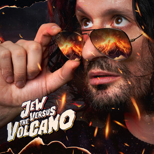 Jew Versus the Volcano (Explicit)