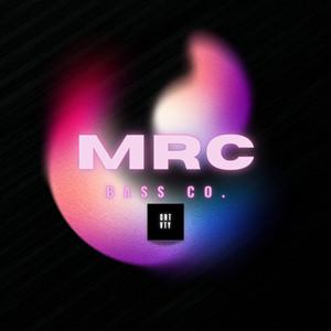 MRC : Bass Co. (Explicit)